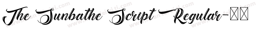 The Sunbathe Script Regular字体转换